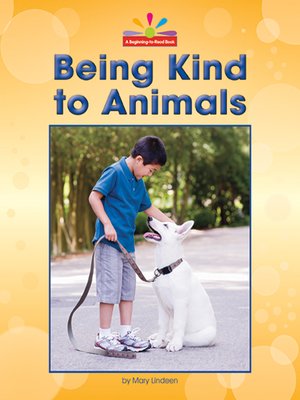cover image of Being Kind to Animals